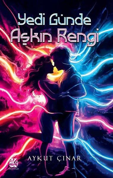 Aykut ÇınarAşk Kitapları & Aşk RomanlarıYedi Günde Aşkın Rengi