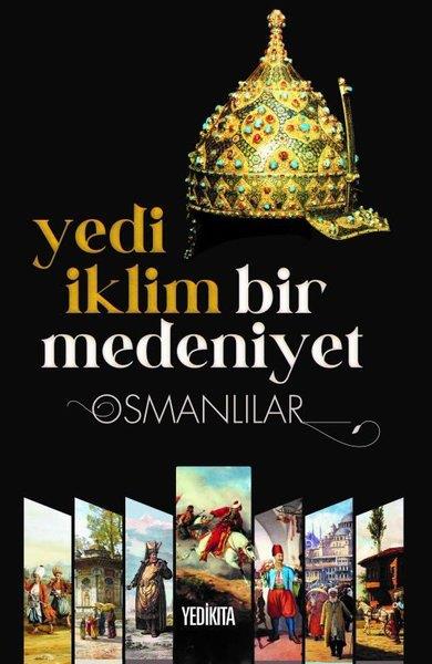 Veysel SekmenOsmanli TarihiYedi İklim Bir Medeniyet-Osmanlılar