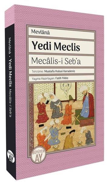 Mevlana Celaleddin-i RumiTasavvuf KitaplarıYedi Meclis - Mecalis-i Seb'a