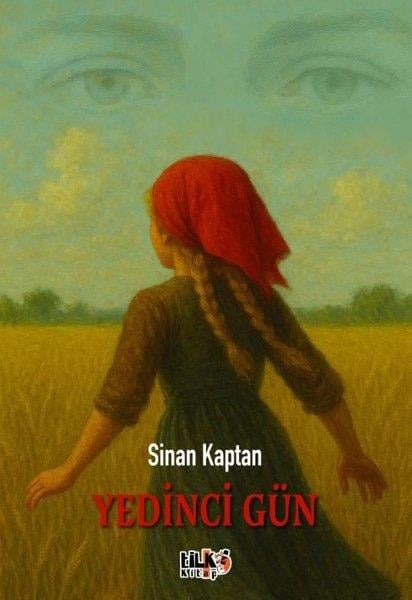 Sinan KaptanTürk RomaniYedinci Gün