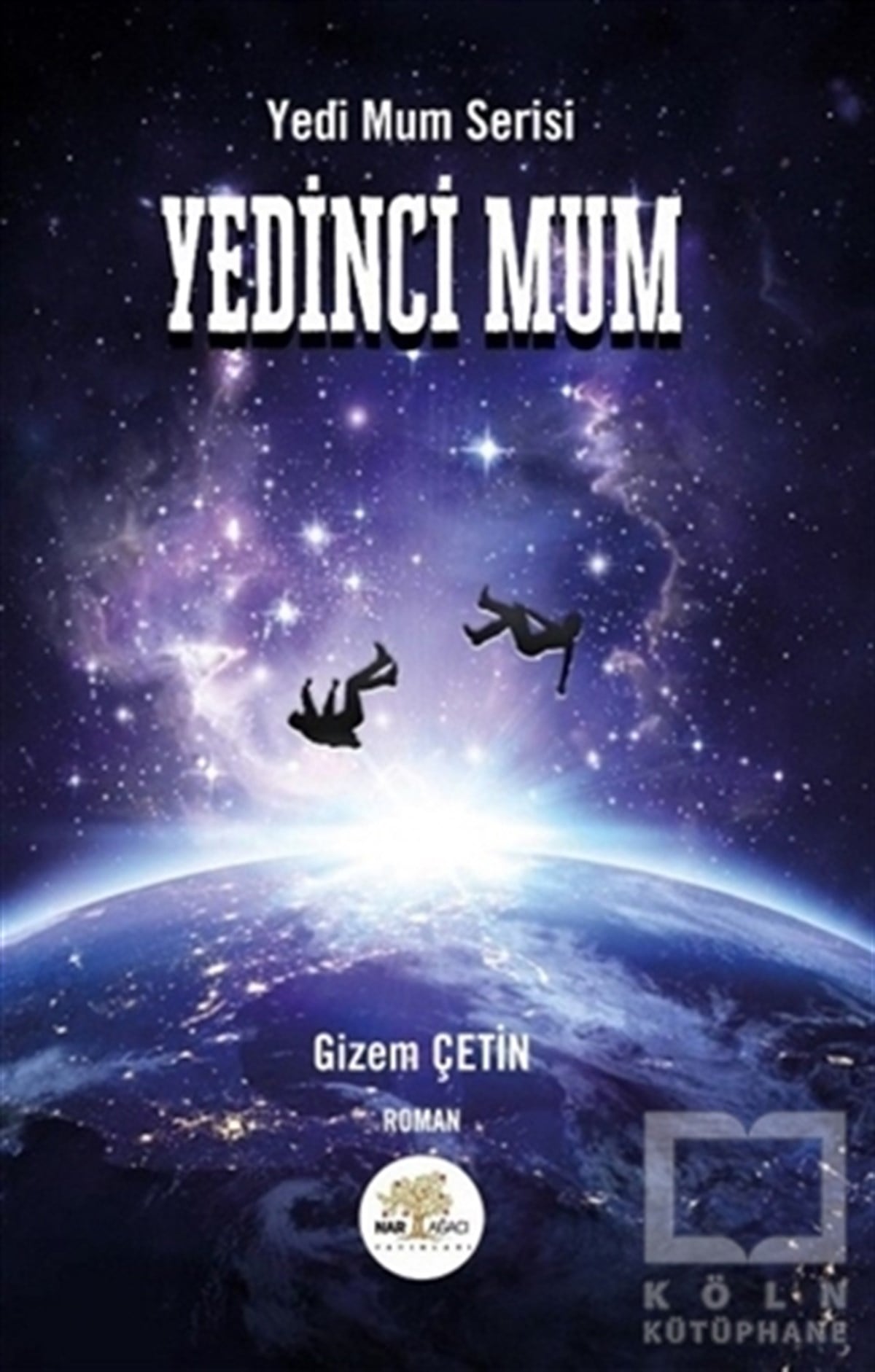 Gizem ÇetinTürkçe RomanlarYedinci Mum