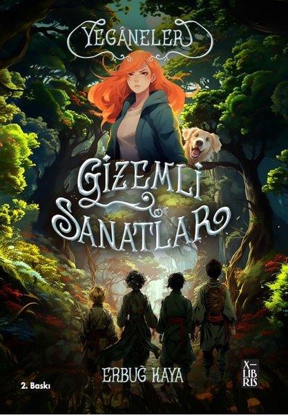 Erbuğ KayaFantastik / Bilim KurguYeganeler - Gizemli Sanatlar