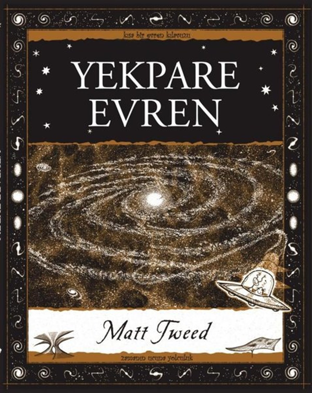Matt TweedPopüler Bilim KitaplarıYekpare Evren