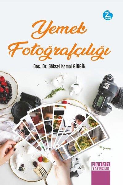 Göksel Kemal GirginFotoğraflarla Anılar (Prestij)Yemek Fotoğrafçılığı