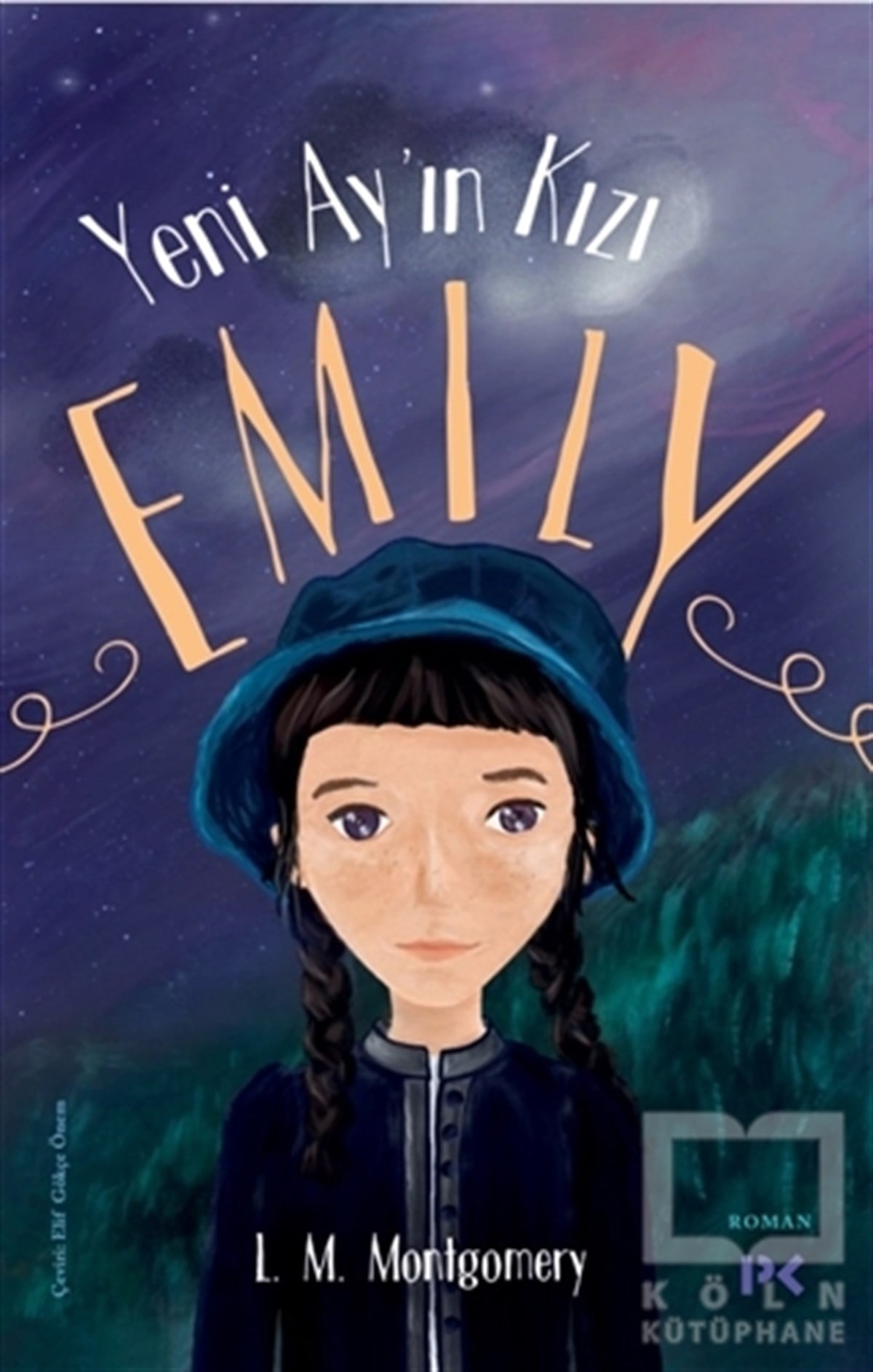 Lucy Maud MontgomeryTürkçe RomanlarYeni Ay’ın Kızı Emily