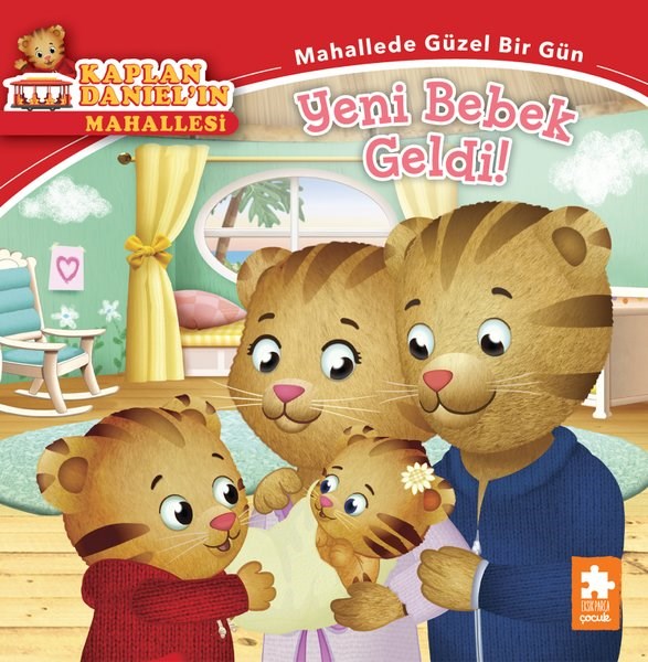 Becky FriedmanEgitim Etkinlik KitaplariYeni Bebek Geldi! Kaplan Daniel'ın Mahallesi