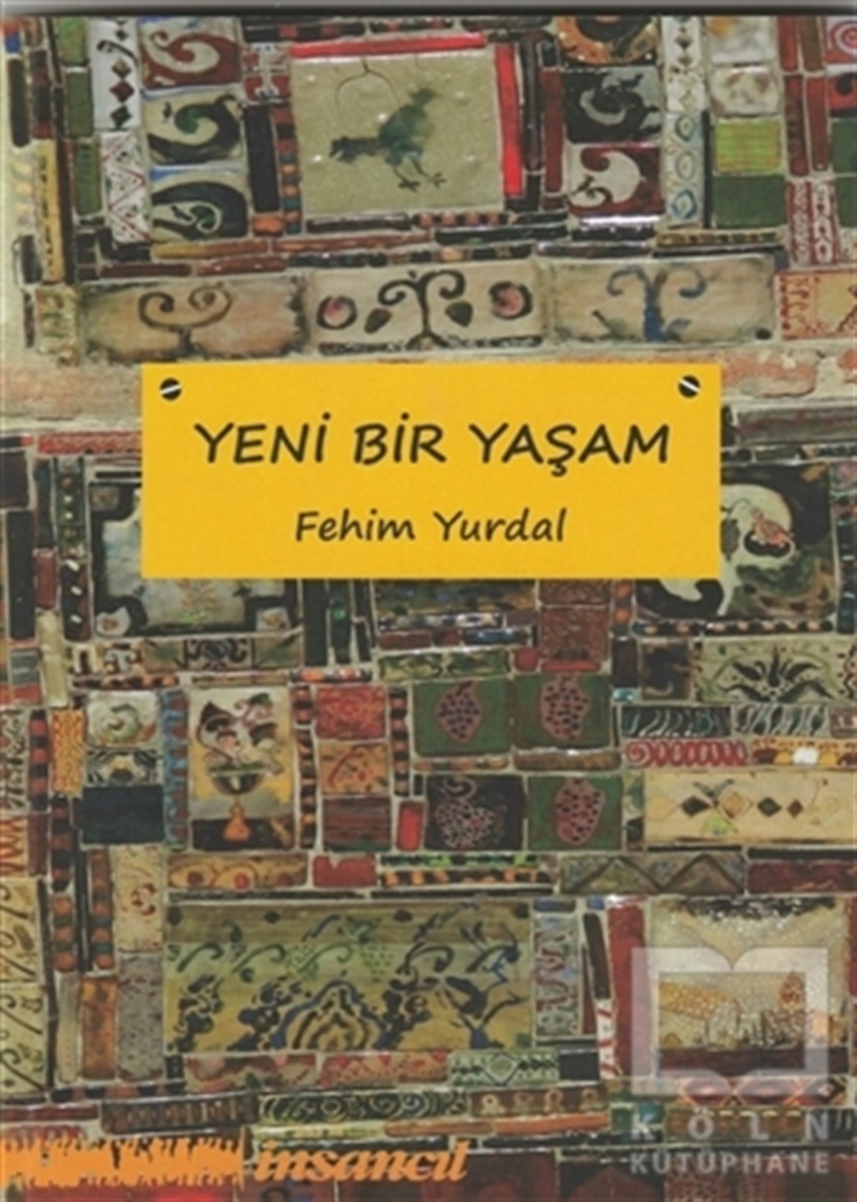 Yeni Bir Yaşam
