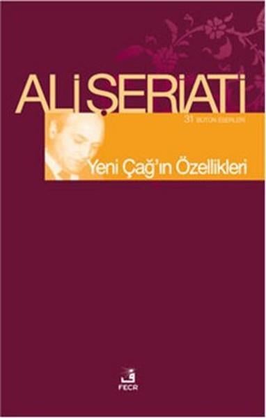 Ali Şeriatiİslami KitaplarYeni Çağ'ın Özellikleri
