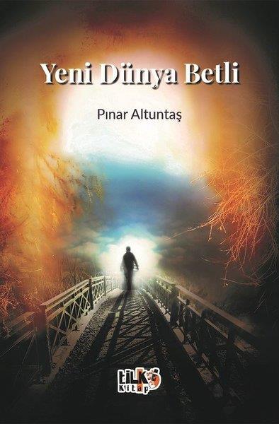 Pınar AltuntaşTürkiye RomanYeni Dünya Betli