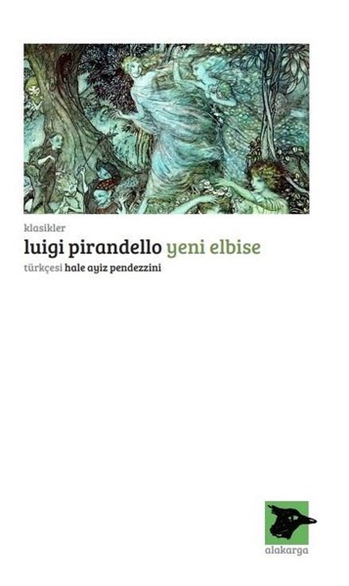 Luigi PirandelloDünya RomanYeni Elbise