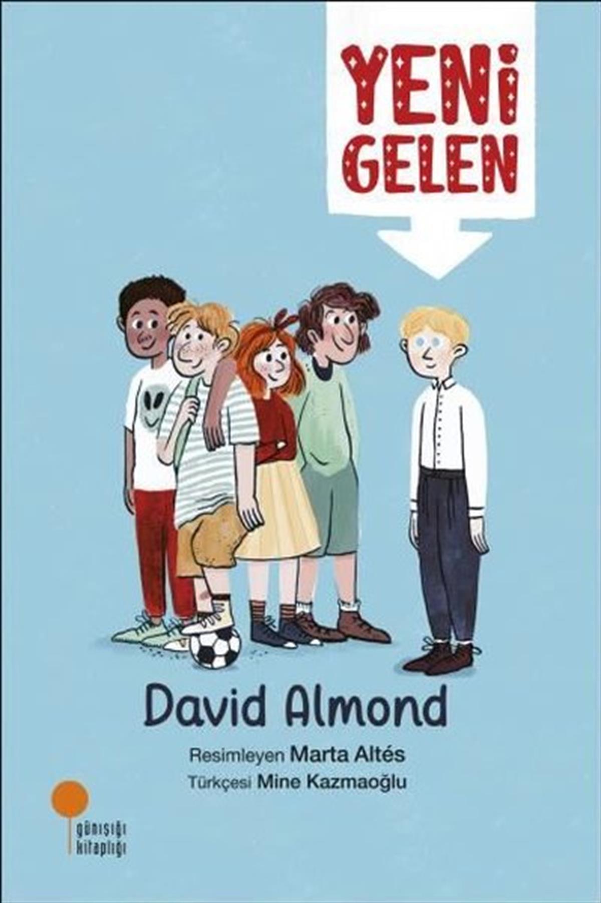 David AlmondÇocuk Gençlik RomanlarıYeni Gelen