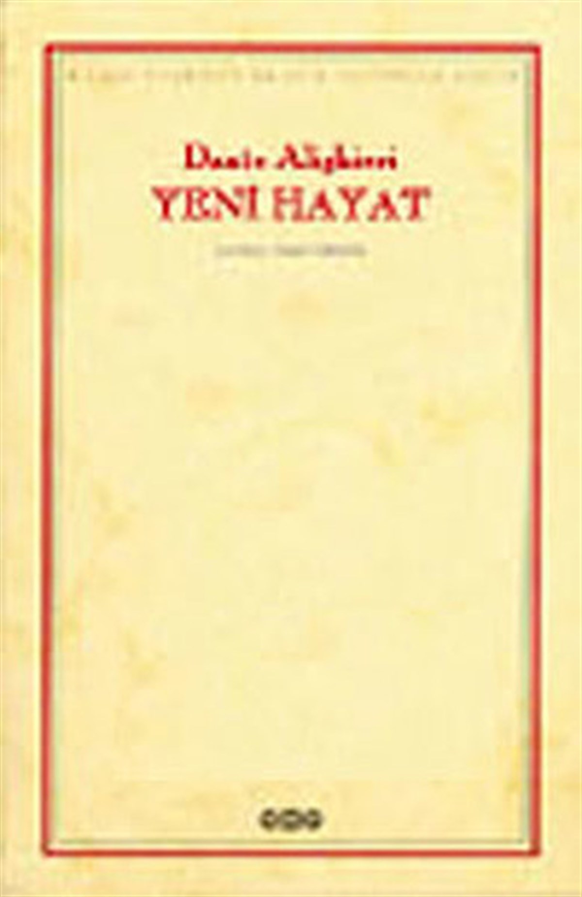 Dante AlighieriDünya KlasikleriYeni Hayat