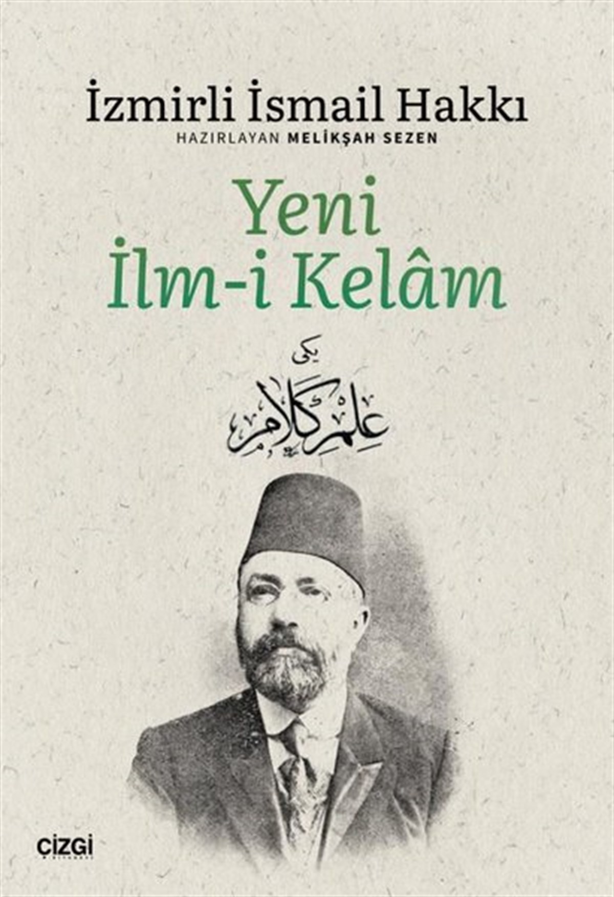İzmirli İsmail Hakkıİslami KitaplarYeni İlm-i Kelam