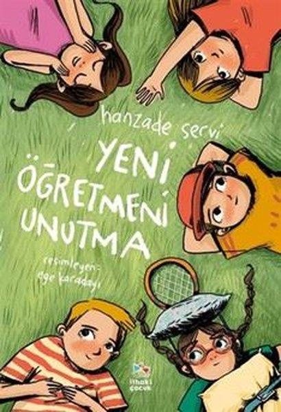 Hanzade ServiÇocuk Gençlik RomanlarıYeni Öğretmeni Unutma