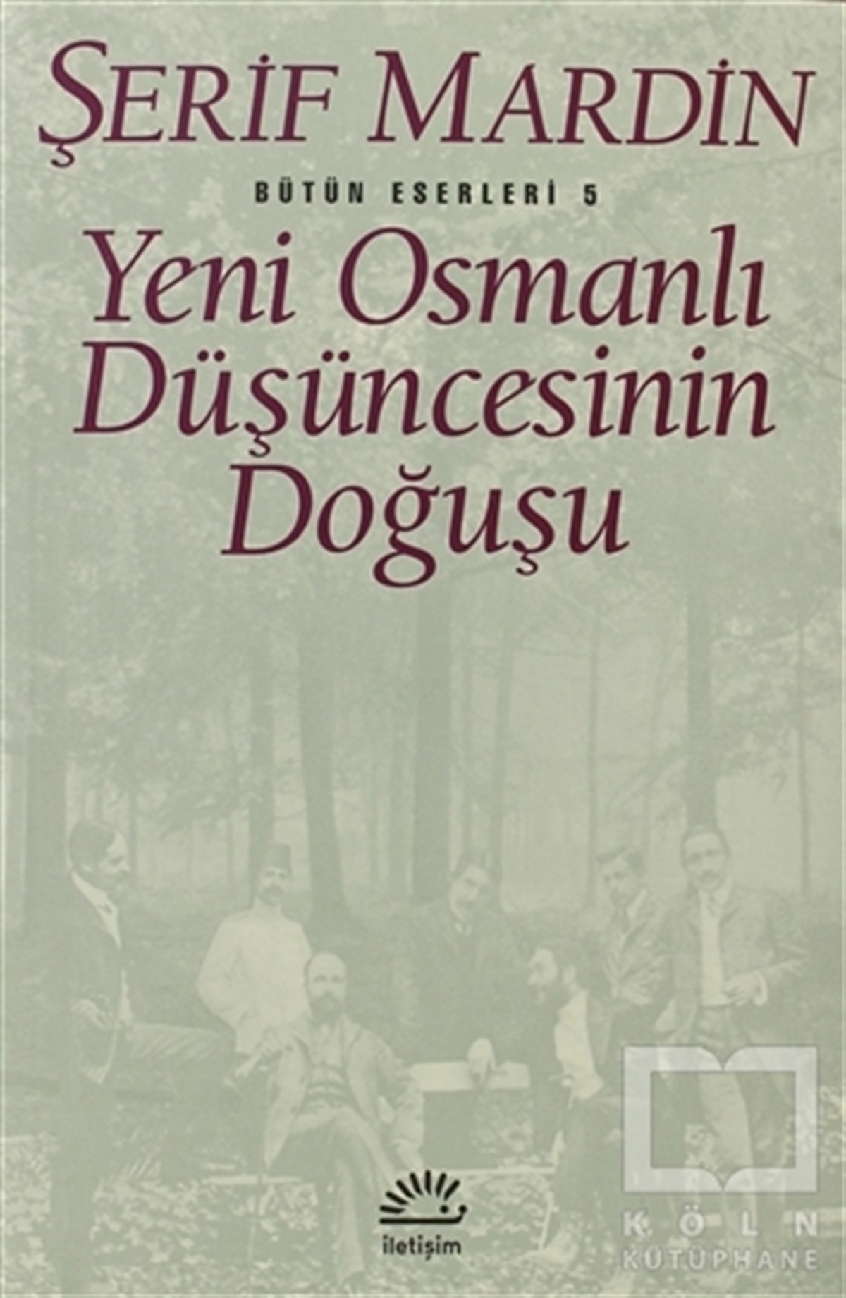 Yeni Osmanlı Düşüncesinin Doğuşu
