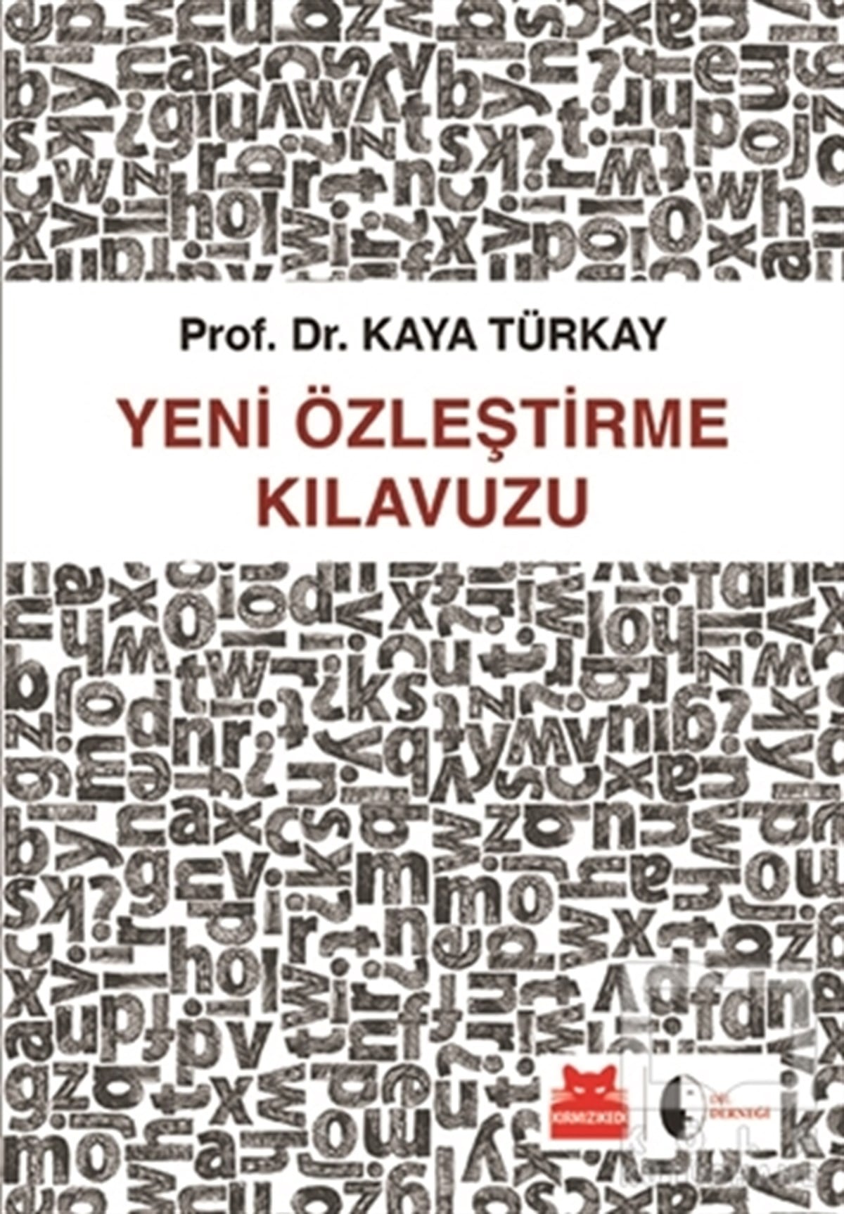 Kaya TürkaySözlükler ve Konuşma KılavuzlarıYeni Özleştirme Kılavuzu