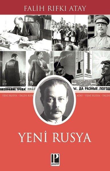 Falih Rıfkı AtayDünya Siyaseti ve PolitikasıYeni Rusya