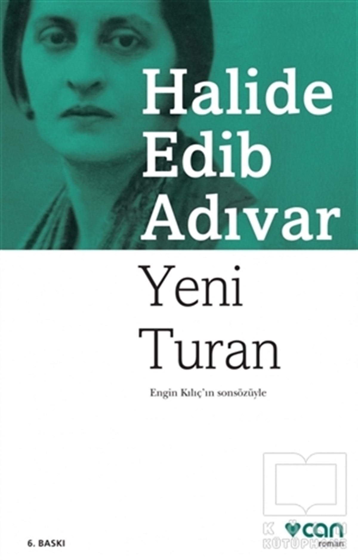 Halide Edib AdıvarTarihsel RomanlarYeni Turan