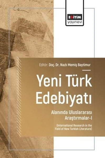 KolektifDigerYeni Türk Edebiyatı Alanında Uluslararası Araştırmalar 1