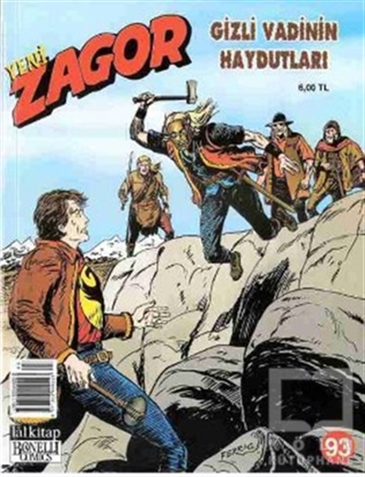 Mauro BoselliDiğerYeni Zagor Sayı: 93 Gizli Vadinin Haydutları
