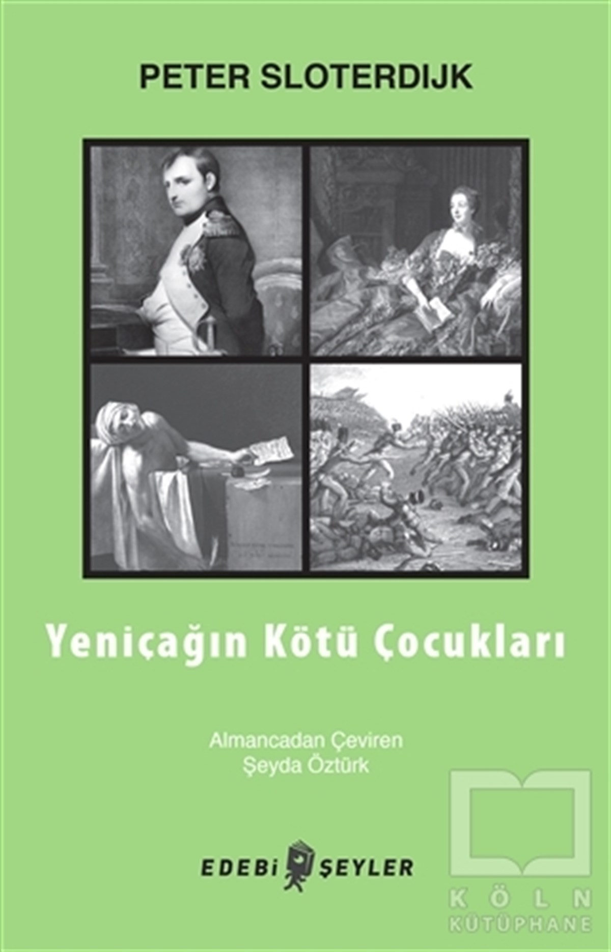 Peter SloterdijkAraştırma - İncelemeYeniçağın Kötü Çocukları