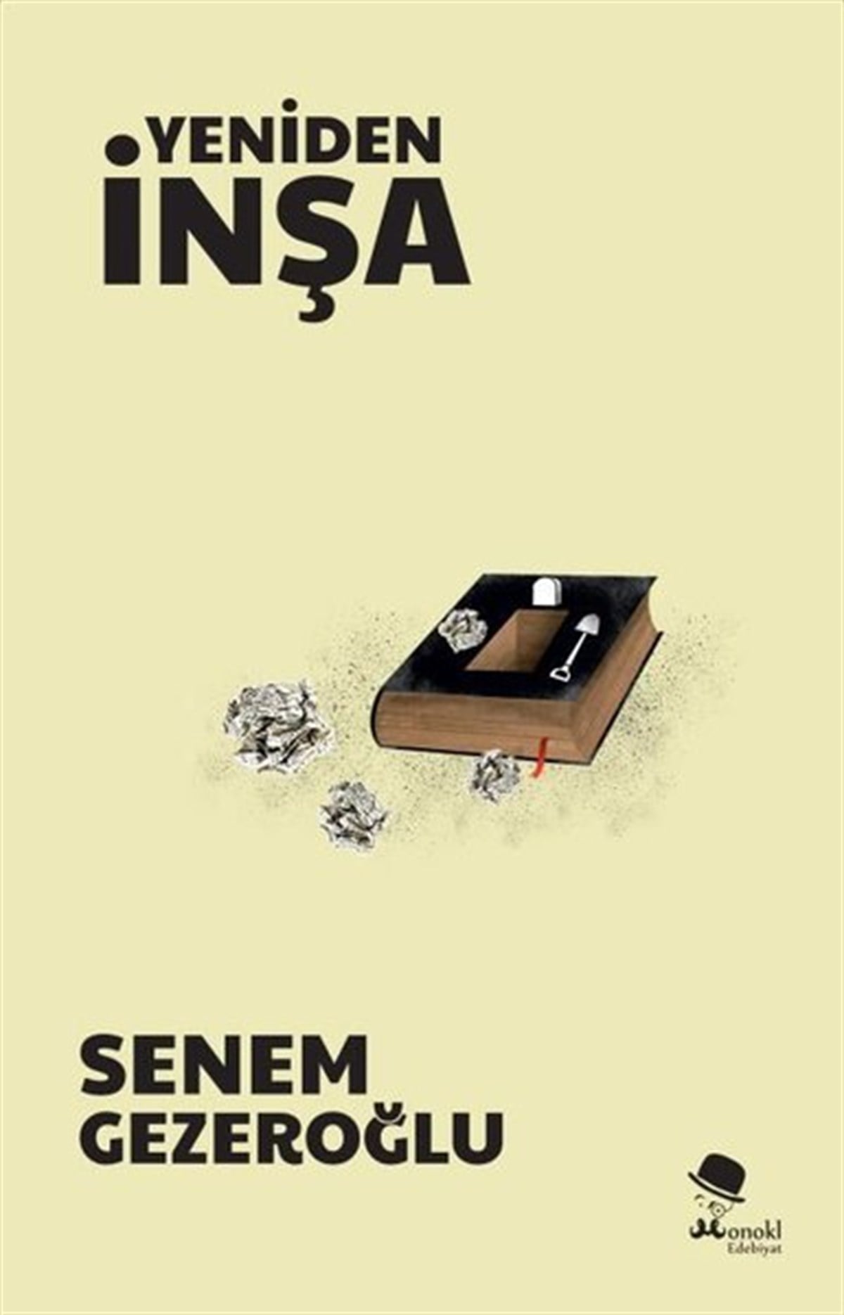 Senem GezeroğluTürkiye RomanYeniden İnşa
