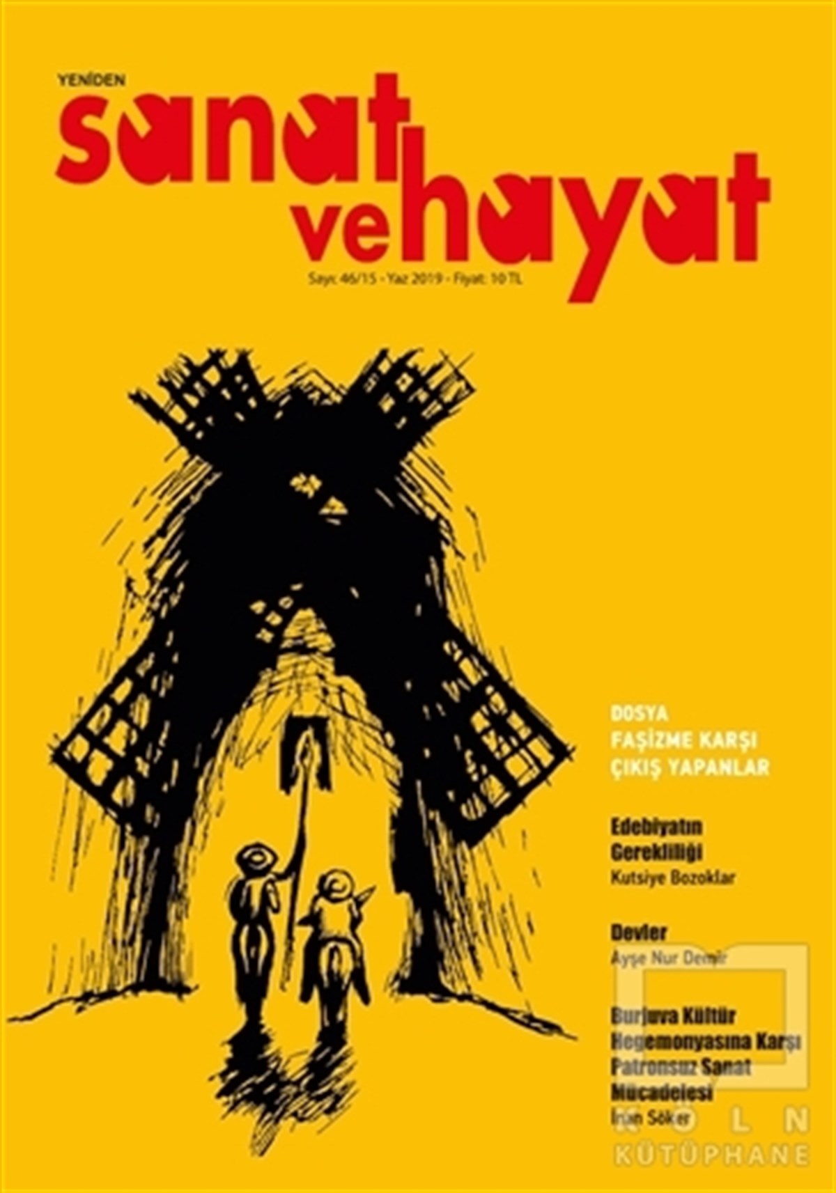 KolektifSanatYeniden Sanat ve Hayat Dergisi Sayı: 46 / 15 - Yaz 2019