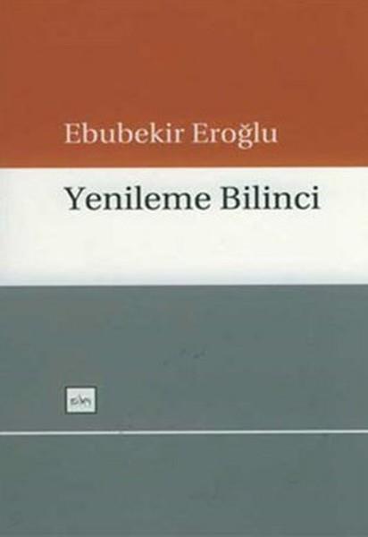 Ebubekir EroğluDeneme KitaplarıYenileme Bilinci