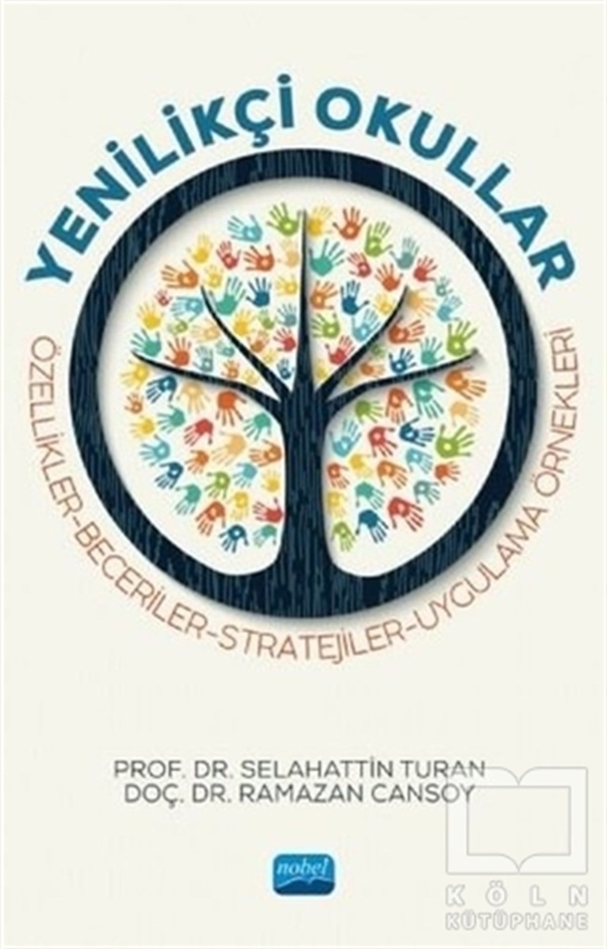 Selahattin TuranDiğerYenilikçi Okullar - Özellikler - Beceriler - Stratejiler - Uygulama Örnekleri