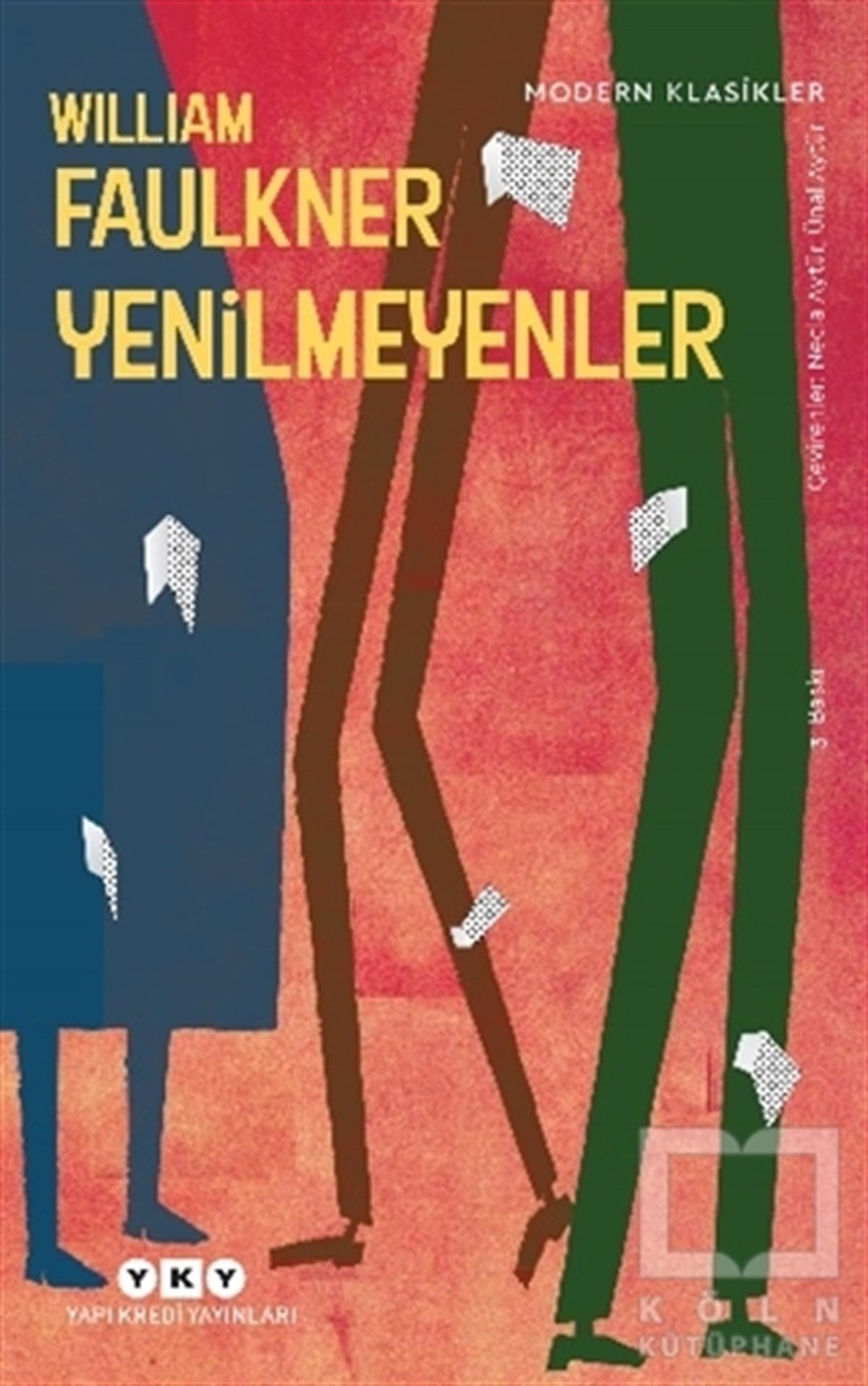 William FaulknerTürkische RomaneYenilmeyenler