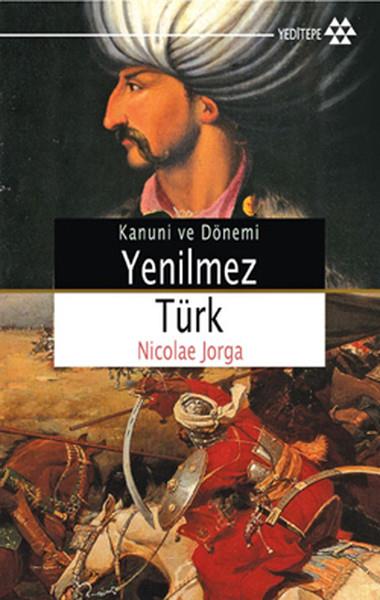 Nicolae JorgaOsmanli TarihiYenilmez Türk