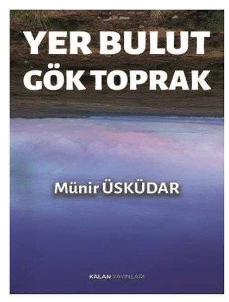 Münir ÜsküdarTürk ŞiiriYer Bulut Gök Toprak