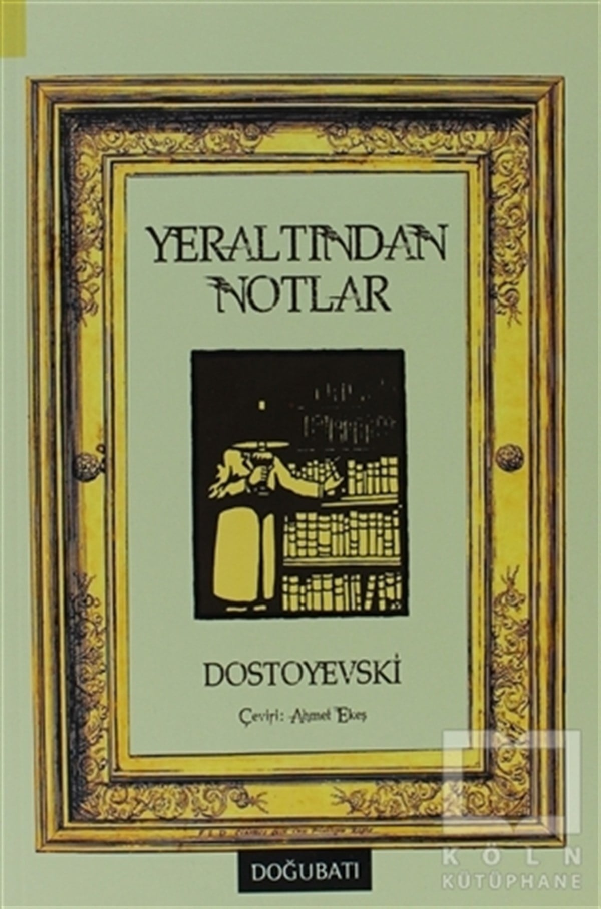 Yeraltından Notlar