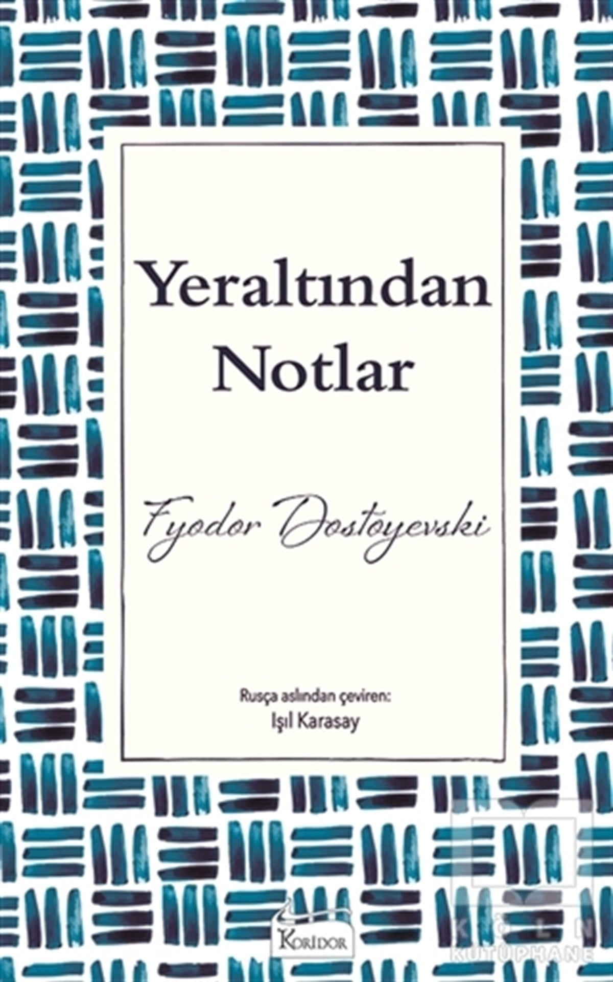 Yeraltından Notlar