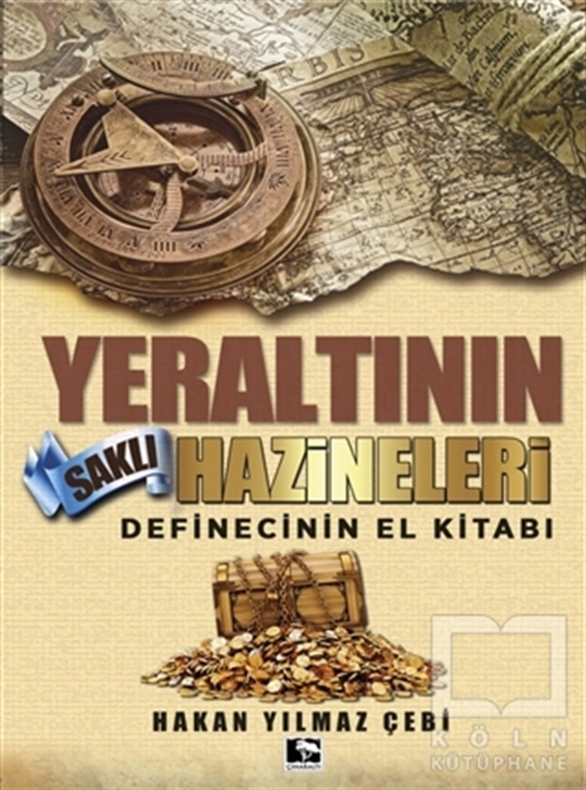 Hakan Yılmaz ÇebiAraştırma - İncelemeYeraltının Saklı Hazineleri