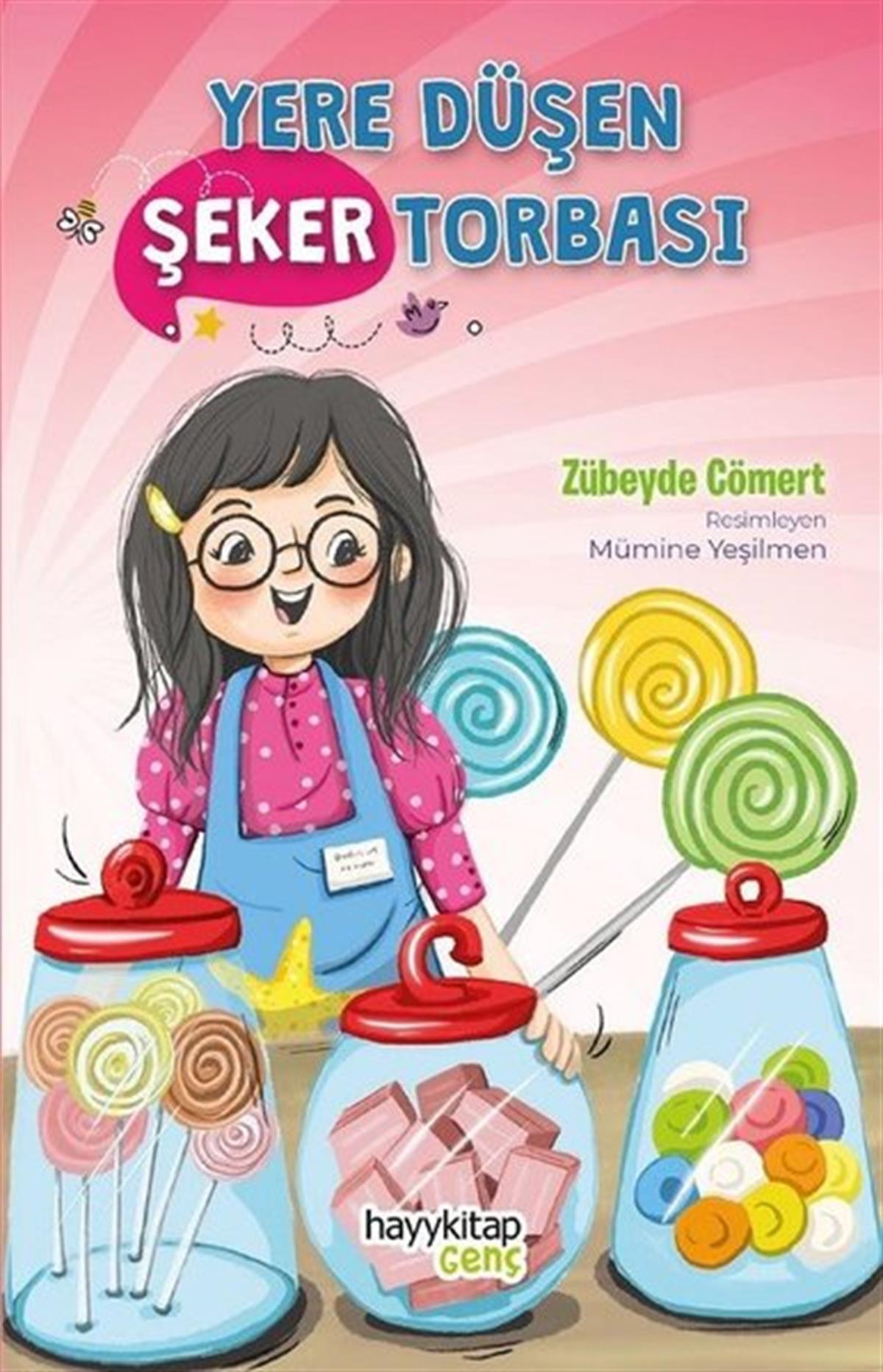 Zübeyde CömertÇocuk Gençlik RomanlarıYere Düşen Şeker Torbası