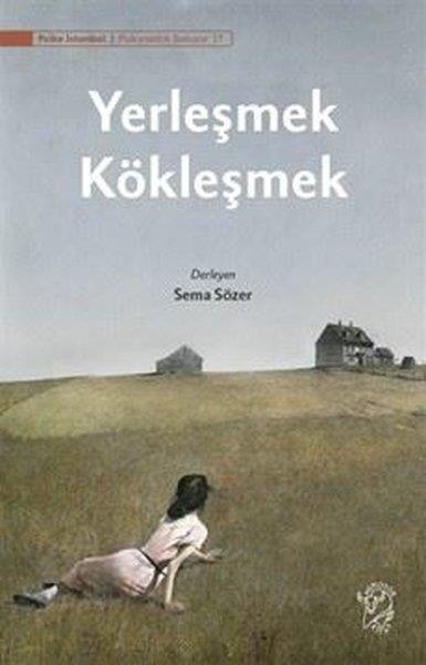 Sema SözerPsikoloji KitaplarıYerleşmek Kökleşmek