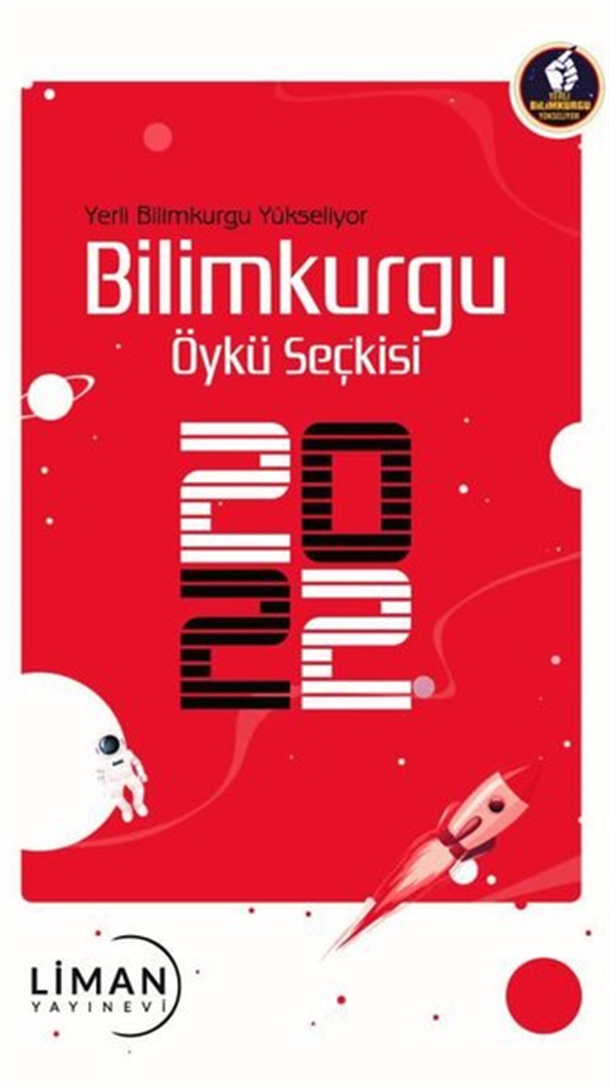 KolektifBilimkurgu KitaplarıYerli Bilimkurgu Yükseliyor Bilimkurgu Öykü Seçkisi 2022