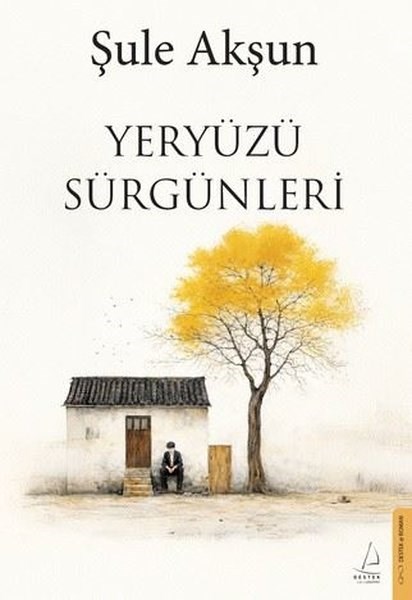 Şule AkşunTürk RomaniYeryüzü Sürgünleri