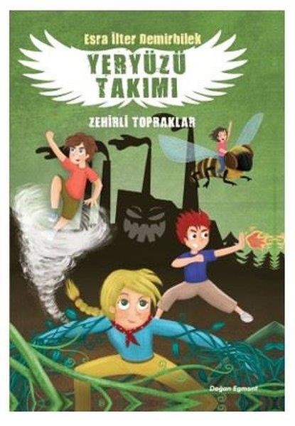 Esra İlter DemirbilekFantastik / Bilim KurguYeryüzü Takımı 2 - Zehirli Topraklar