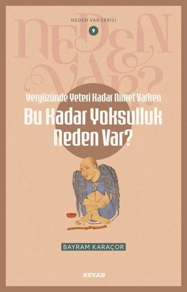 Kadir Canatanİslami KitaplarYeryüzünde Yeterince Nimet Varken Bu Kadar Yoksulluk Neden Var? Neden Var Serisi 9