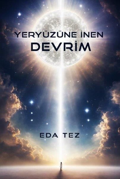 Eda TezDiger InançlarYeryüzüne İnen Devrim