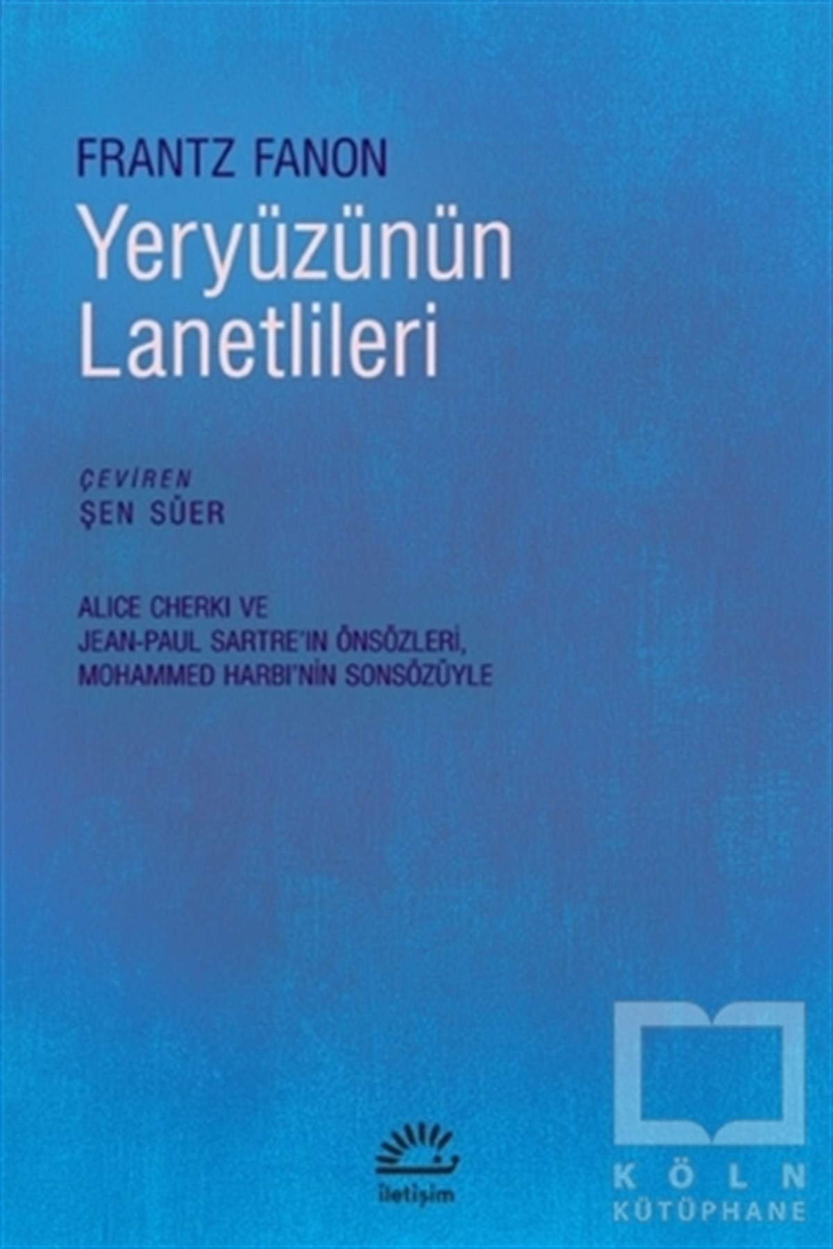 Frantz FanonAndereYeryüzünün Lanetlileri