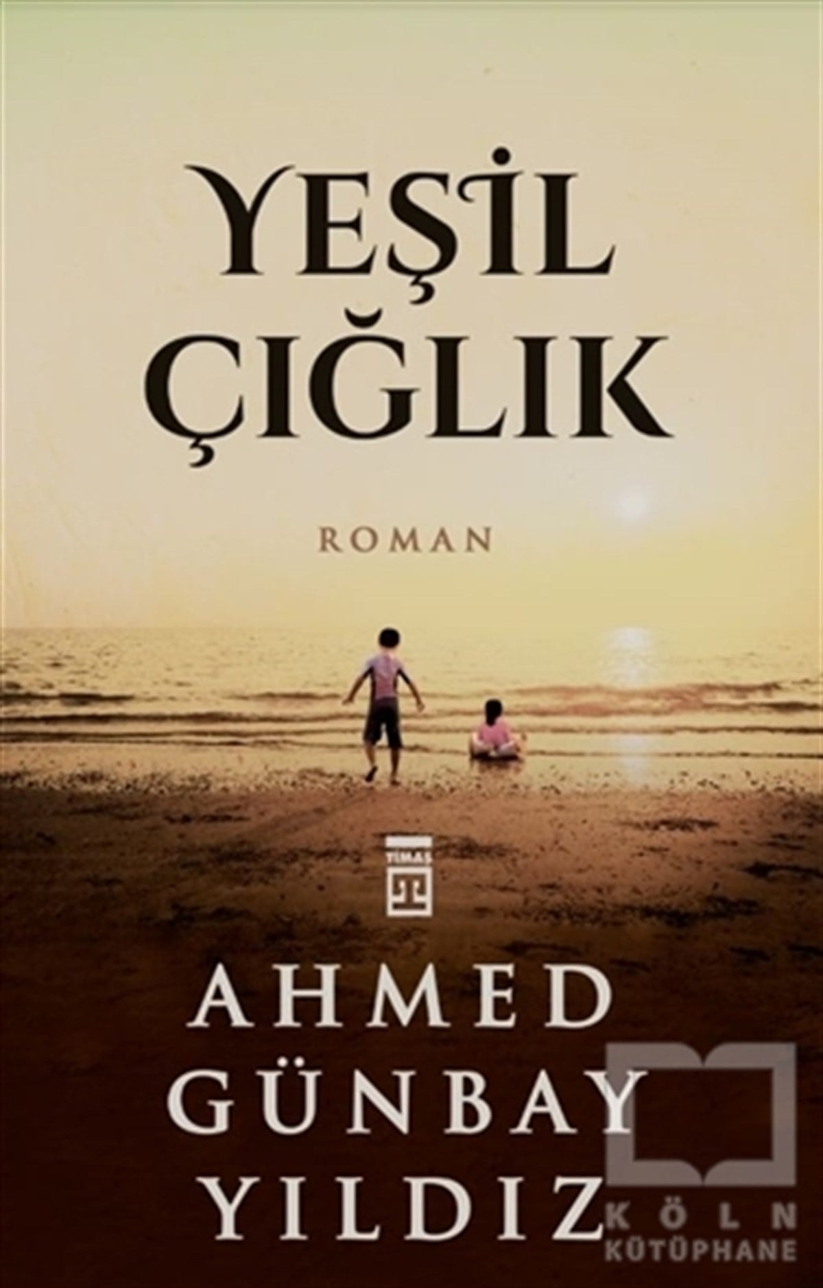 Ahmed Günbay YıldızTürkçe RomanlarYeşil Çığlık