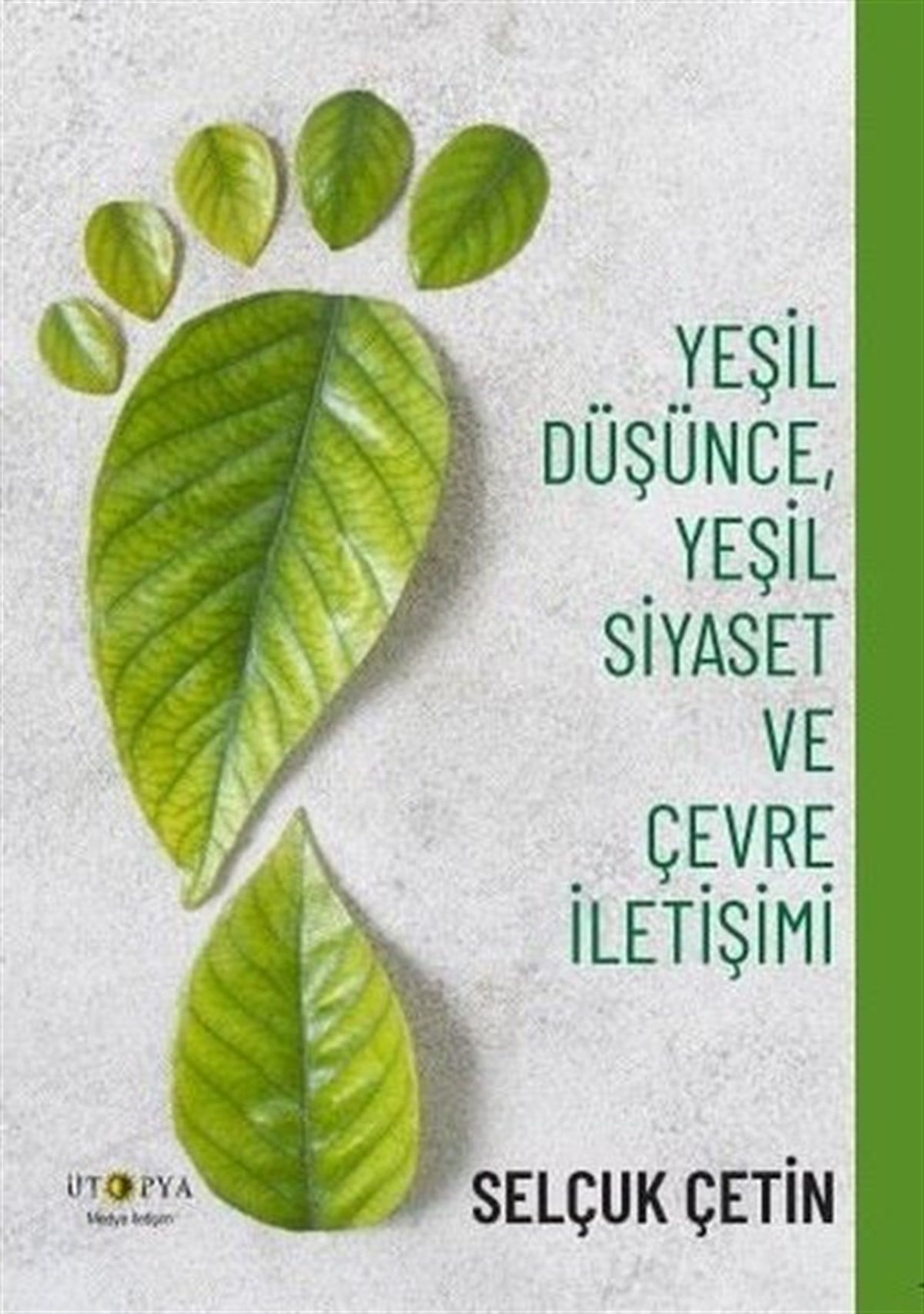 Köln KütüphaneÇevre MühendisliğiYeşil Düşünce Yeşil Siyaset ve Çevre İletişimi