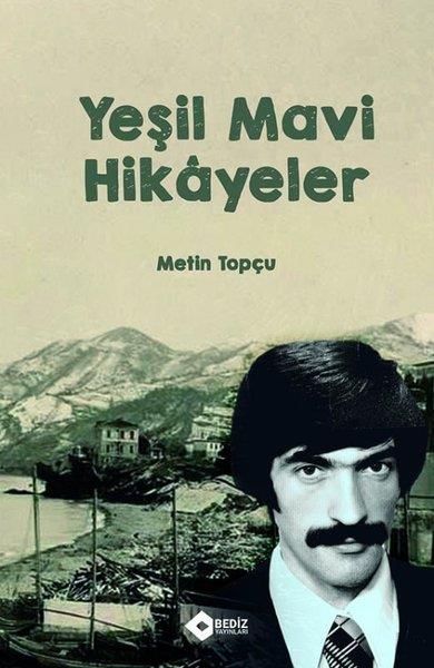 Metin TopçuEssay BücherYeşil Mavi Hikayeler