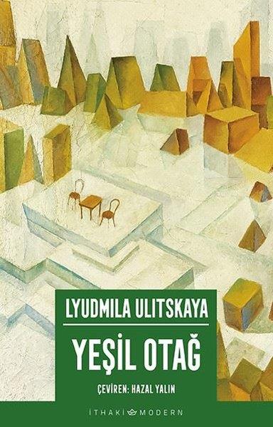 Lyudmila UlitskayaDünya RomanYeşil Otağ