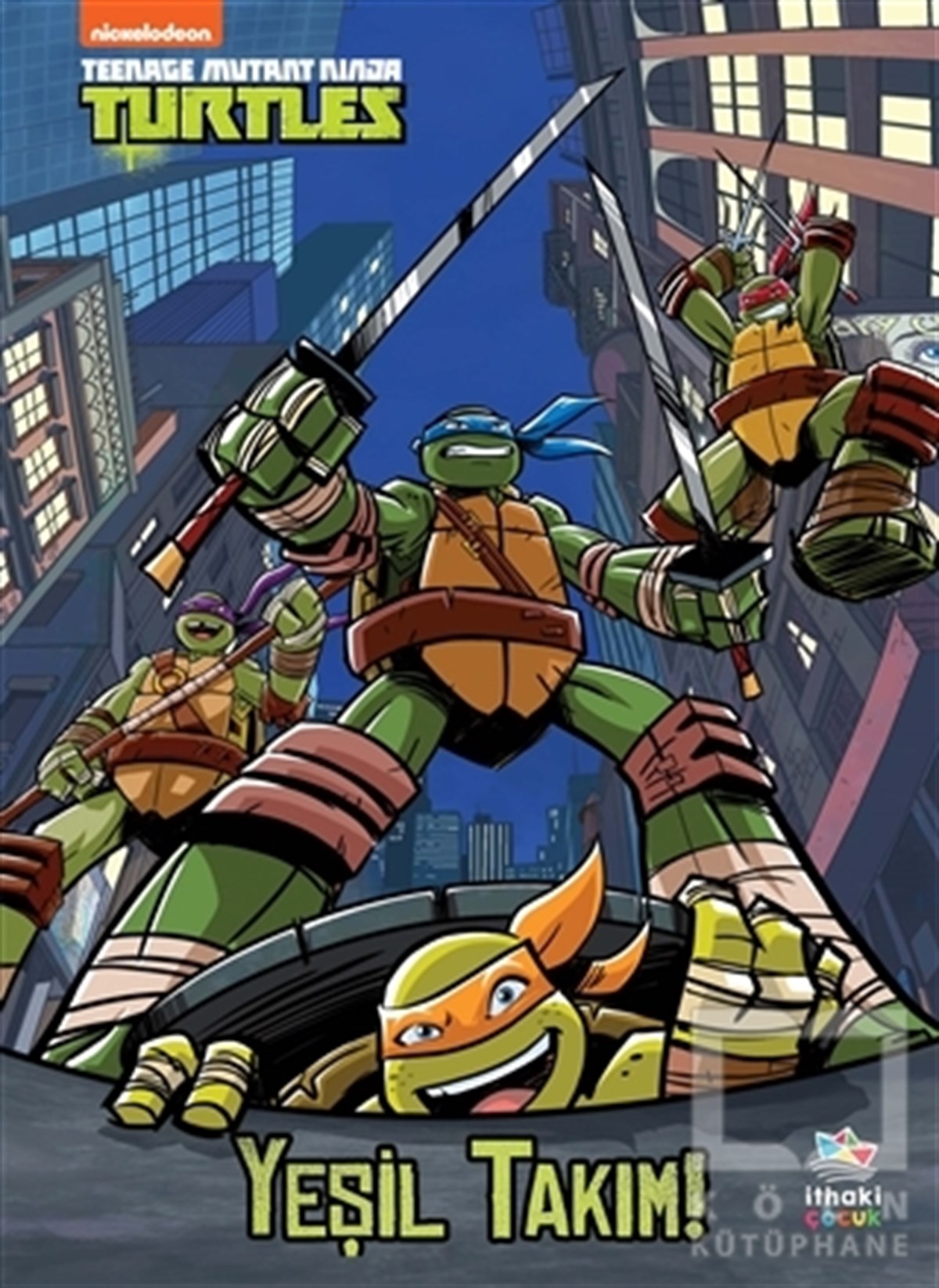 Christy WebsterÇocuk RomanlarıYeşil Takım! - Teenage Mutant Ninja Turtles