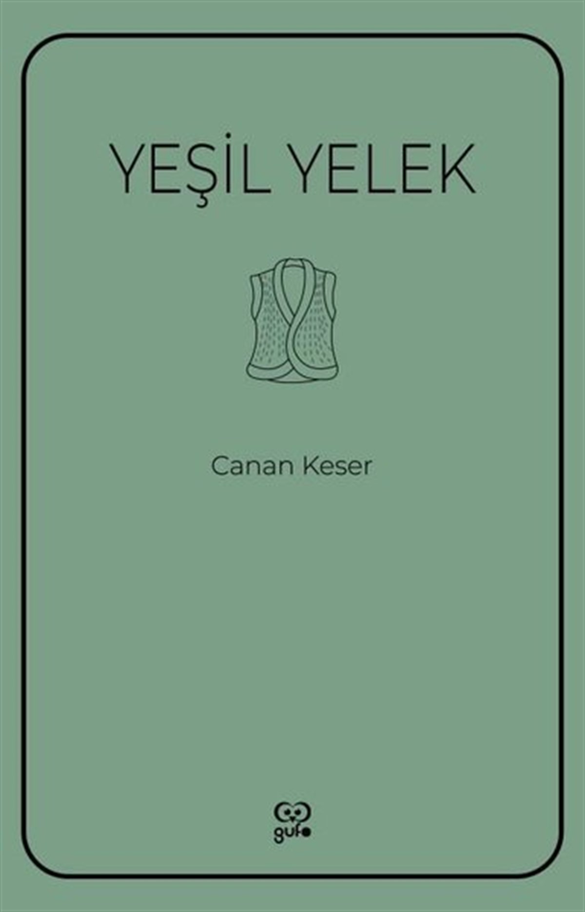 Canan KeserDeneme KitaplarıYeşil Yelek