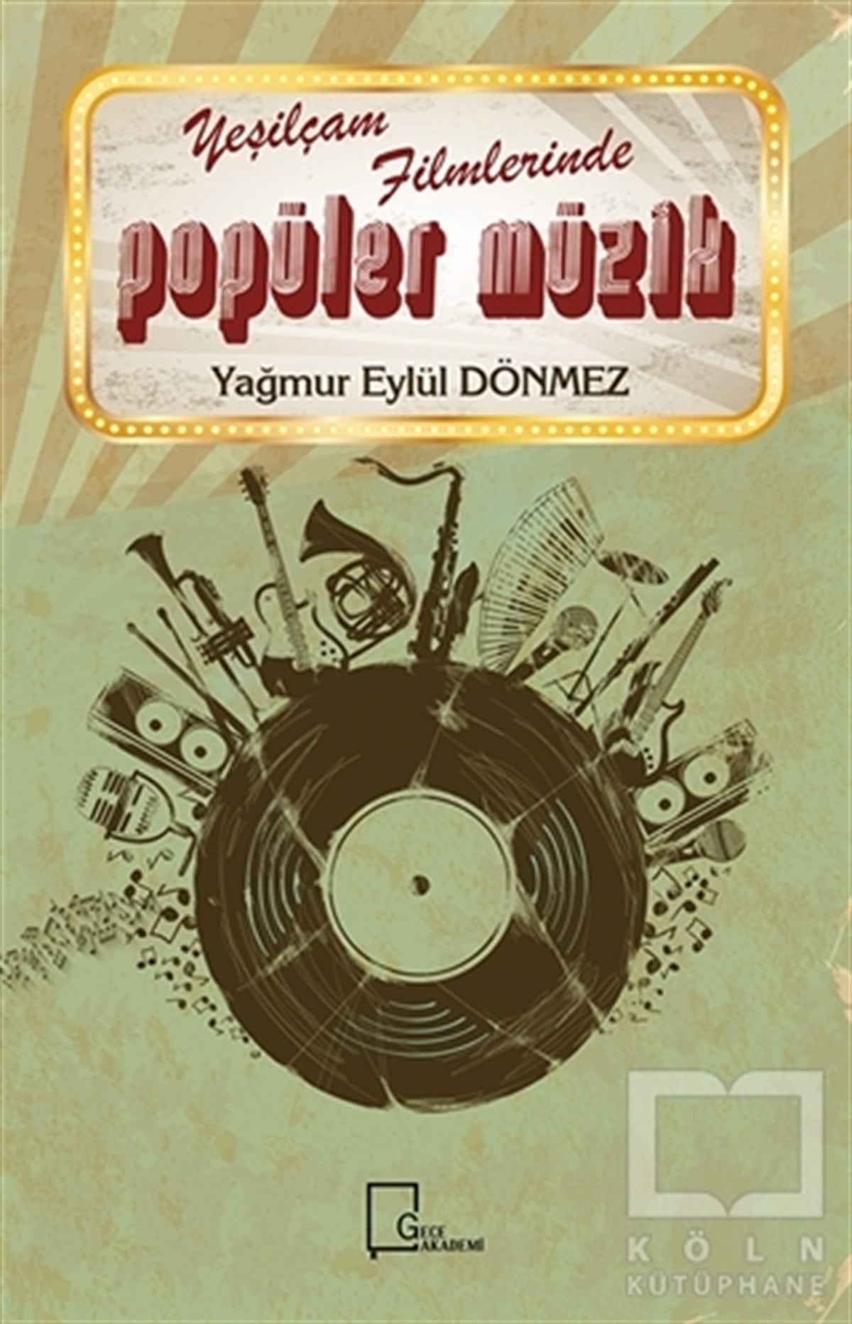 Yeşilçam Filmlerinde Popüler Müzik